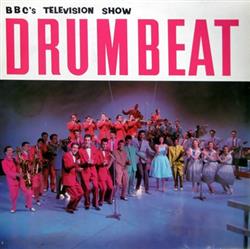 Download Various - BBCs Television Show Drumbeat