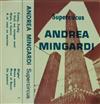 escuchar en línea Andrea Mingardi Supercircus - Andrea Mingardi Supercircus