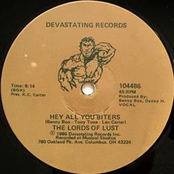 Download The Lords Of Lust - Hey All You Biters