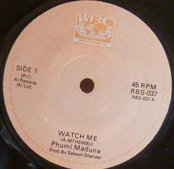 Download Phumi Maduna - Watch Me