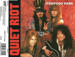 Download Quiet Riot - Itchycoo Park