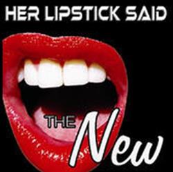 Download The New - Her Lipstick Said