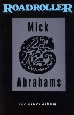 Download Mick Abrahams - Roadroller