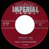 ladda ner album Dave Bartholomew - Would You Turn Your Lamps Down Low