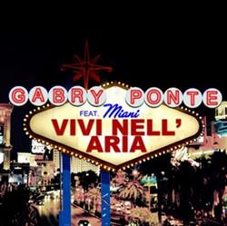 Download Gabry Ponte Feat Miani - Vivi Nell Aria