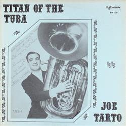 Download Joe Tarto - Titan Of The Tuba