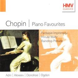 Download Chopin Adni Alexeev Donohoe Ogdon - Piano Favourites