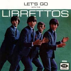 Download The Librettos - Lets Go With The Librettos