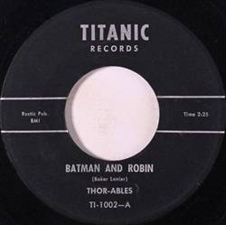 Download ThorAbles - Batman And Robin My Reckless Heart