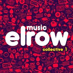 Download Various - Elrow Music Collective 1