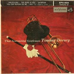 Download Tommy Dorsey And His Orchestra - That Sentimental Gentleman Volume 2