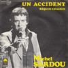 baixar álbum Michel Sardou - Un Accident Requin Chagrin