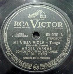 Download Angel Vargas, Eduardo Del Piano Y Su Orquesta Típica - Mi Vieja Viola Ventanita De Arrabal