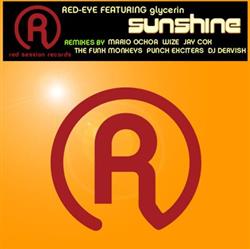 Download RedEye Featuring Glycerin - Sunshine