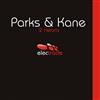 Parks & Kane - 2 Hearts