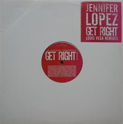 Download Jennifer Lopez - Get Right Louis Vega Remixes