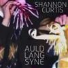 ouvir online Shannon Curtis - Auld Lang Syne