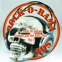 Download Various - Rock O Rama Records Nach 30 Jahren Lieder Aus Der RAC Ära Teil 2