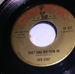 Download Don Gant - Dont Take Her From Me Daydream Of You