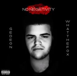 Download Gedeon Featuring WhatTheFox - No Negativity