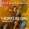 last ned album Marujita Díaz - Y Después Del Cuplé Canciones De La Película