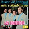 Album herunterladen Los Choqueros - Ilusión De Juventud