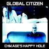 kuunnella verkossa Global Citizen - Chikages Happy Hole