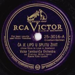 Download Victor Tamburiča Orchestra - Ča Je Lipo U Splitu Živit Mislim Rano Pile Moje Malo