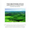 last ned album The Brothers Four - Greenfields Other Gold