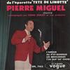 ladda ner album Pierre Miguel - De LOpérette Tête De Linotte