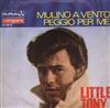 lytte på nettet Little Tony - Mulino A Vento Peggio Per Me