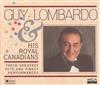 ouvir online Guy Lombardo & His Royal Canadians - Their Greatest Hits And Finest Performances