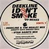 escuchar en línea Deekline - I Dont Smoke 09 Mixes