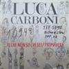 écouter en ligne Luca Carboni - Te Che Non So Chi Sei