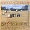 Album herunterladen Carl Nielsen, Det Jyske Ensemble - Carl Nielsen