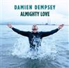 lytte på nettet Damien Dempsey - Almighty Love