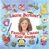 last ned album Laurie Berkner - Laurie Berkners Favorite Classic Kids Songs