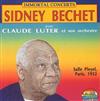 écouter en ligne Sidney Bechet Avec Claude Luter Et Son Orchestre - Salle Pleyel Paris 1952