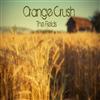 escuchar en línea Orange Crush - The Fields 2016