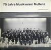 écouter en ligne Musikverein Muttenz, Knabenmusik Muttenz - 75 Jahre Musikverein Muttenz 40 Jahre Knabenmusik Muttenz