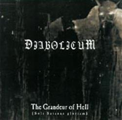 Download Diabolicum - The Grandeur Of Hell Soli Satanae Gloriam