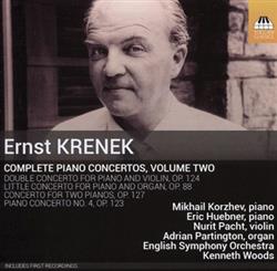 Download Ernst Krenek, Mikhail Korzhev, Eric Huebner, Nurit Pacht, Adrian Partington, English Symphony Orchestra, Kenneth Woods - Complete Piano Concertos Volume Two