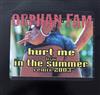 lataa albumi Orphan Fam - Hurt Me BW In The Summer