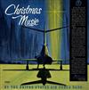 last ned album United States Air Force Band, Singing Sergeants, The Airmen Of Note, The Symphony In Blue, Les Tremayne, Bill Neal - Christmas Music