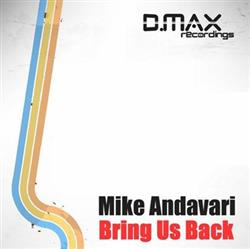 Download Mike Andavari - Bring Us Back