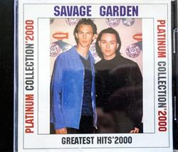 Download Savage Garden - Greatest Hits 2000 Platinum Collection 2000