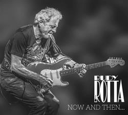 Download Rudy Rotta - Now And Then