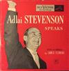 last ned album Adlai Stevenson - Adlai Stevenson Speaks Selections From His Major Campaign Speeches