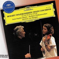 Download Mozart AnneSophie Mutter, Berliner Philharmoniker, Herbert von Karajan - Violinkonzerte Violin Concertos No3 KV 216 No5 KV 219