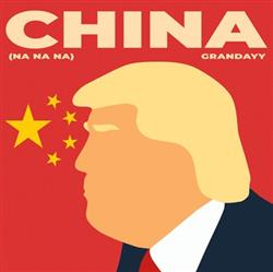 Download Grandayy - China Na Na Na